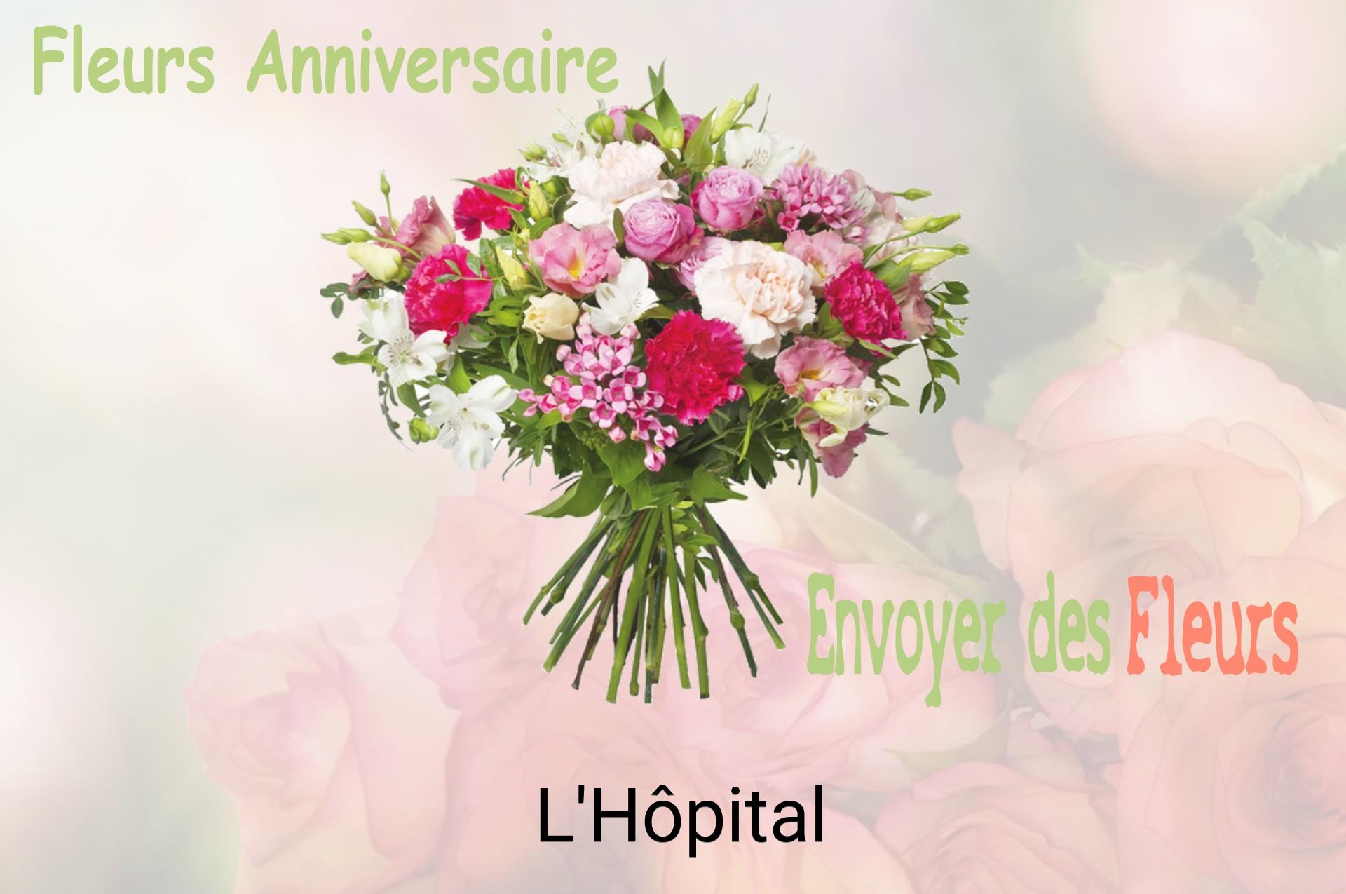 Bouquet de fleurs d’anniversaire livré à L'Hôpital